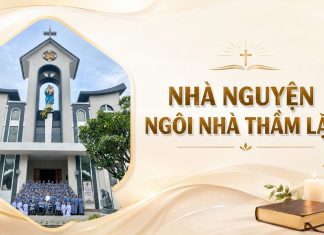 Nhà Nguyện – Ngôi nhà thầm lặng