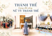 Bí tích Thánh Thể trong đời sống Nữ tỳ Thánh Thể