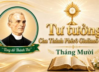 Tư tưởng cha Thánh Phêrô Giulianô Eymard Tháng Mười
